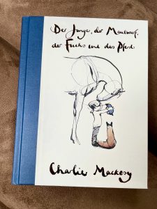 Buch Der Junge, der Maulwurf, der Fuchs und das Pferd von Charly Mackesy